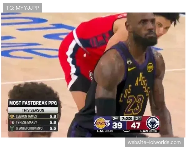 三节战罢,快攻得分对比:快船 25,湖人 6 三节战罢,快攻得分对比:快船 25,湖人 6