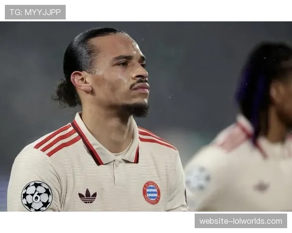 体育图片报专访萨内:谈论状态起伏、欧洲杯记忆与场外生活 体育图片报专访萨内:谈论状态起伏、欧洲杯记忆与场外生活